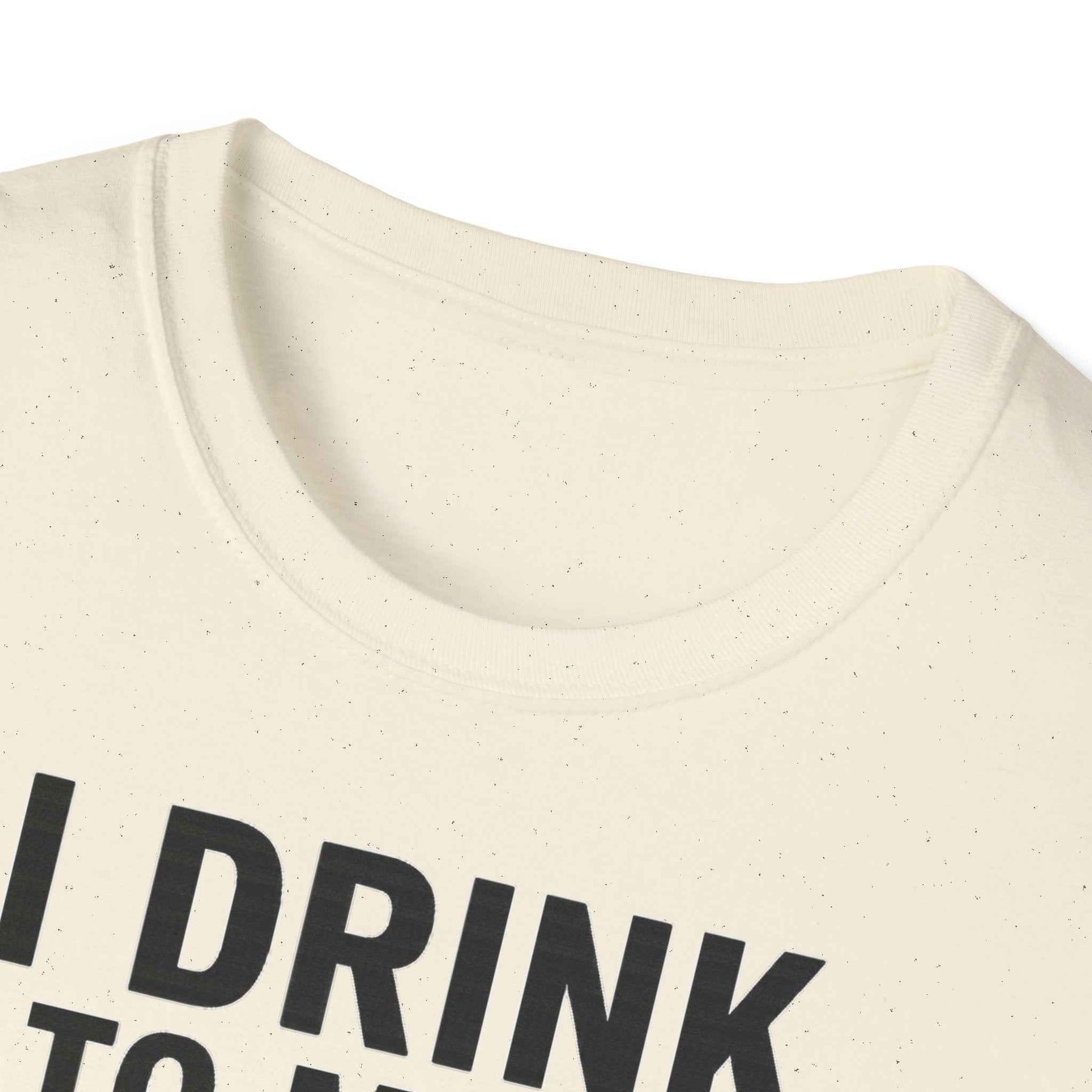 I drink to make other people more interesting – Ernest Hemingway Zitat auf T-Shirt