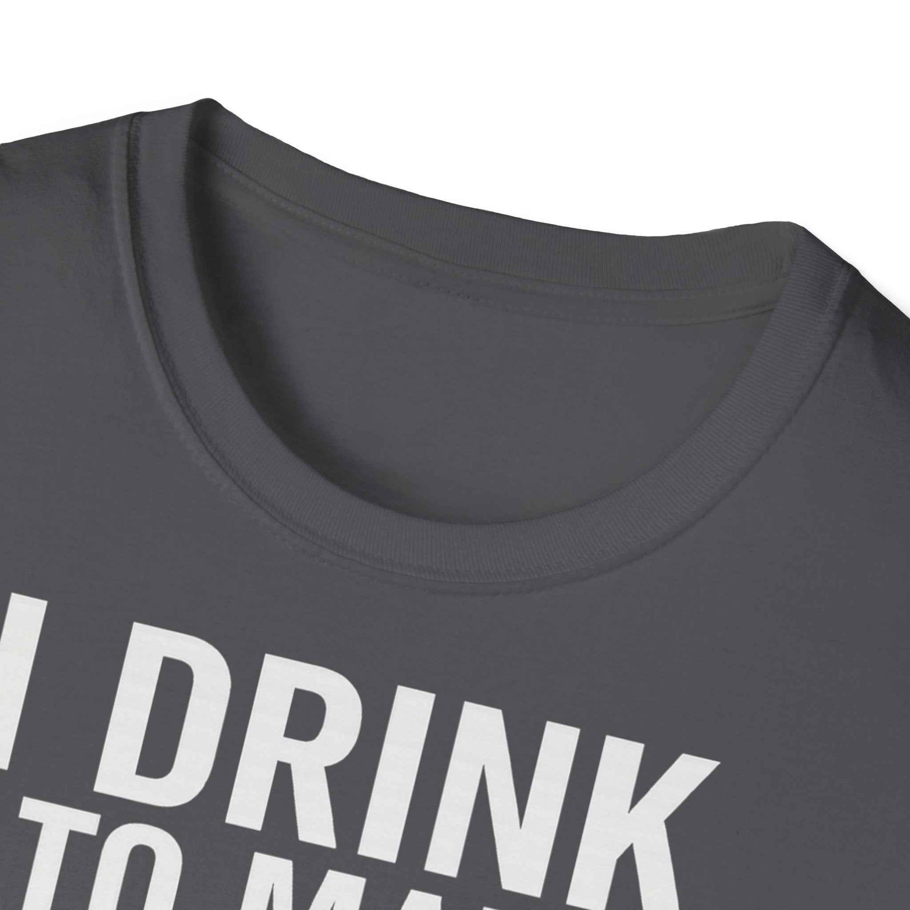 I drink to make other people more interesting – Ernest Hemingway Zitat auf T-Shirt