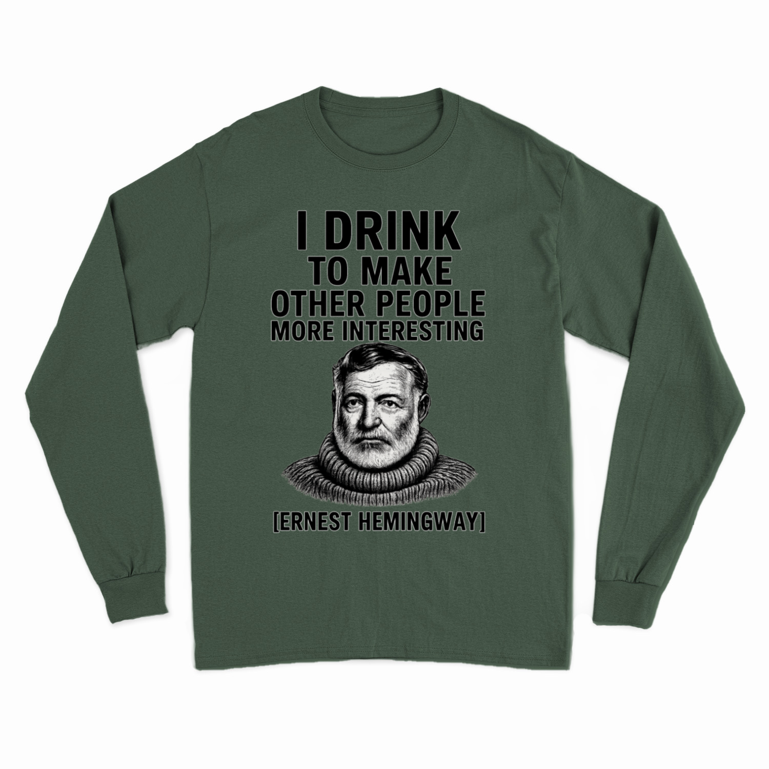 Hemingway Sweatshirt-True Insights