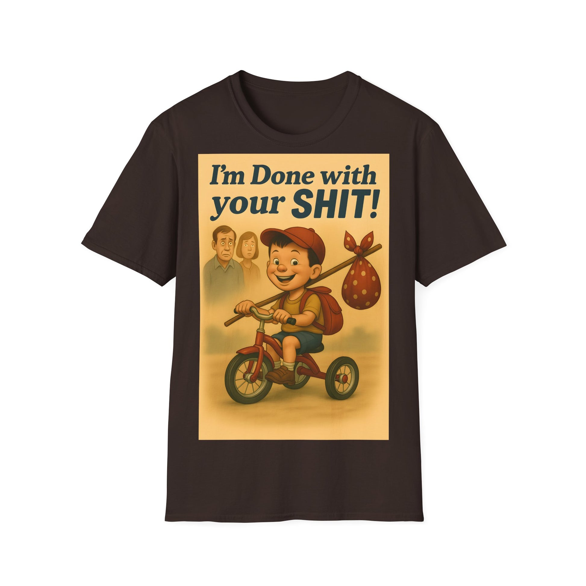 “I'm Done with Your Shit!” - Retro Runaway Kid T-Shirt – Freches Satire-Design für mutige Statements | True Insights