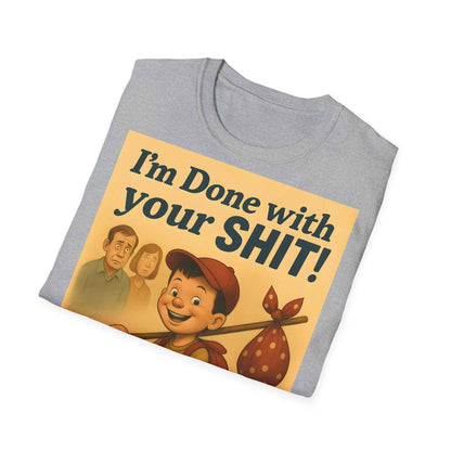 I'm Done with Your Shit! Retro Runaway Kid T-Shirt – Lustiges T-Shirt für rebellische Kinder