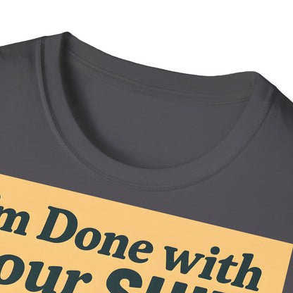 “I'm Done with Your Shit!” - Retro Runaway Kid T-Shirt – Freches Satire-Design für mutige Statements | True Insights