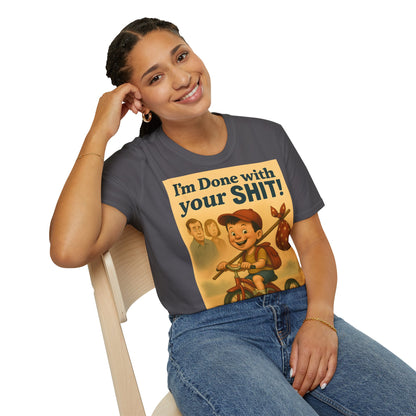 “I'm Done with Your Shit!” - Retro Runaway Kid T-Shirt – Freches Satire-Design für mutige Statements | True Insights