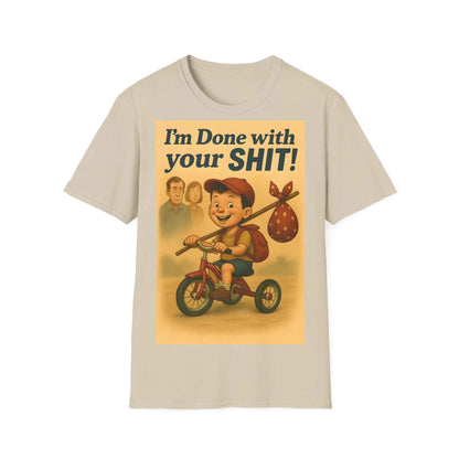 I'm Done with Your Shit! Retro Runaway Kid T-Shirt – Lustiges T-Shirt für rebellische Kinder