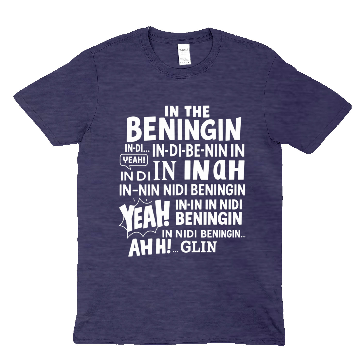 In the Beningin T-Shirt – Viral Meme Shirt für Sprachkünstler & Meme-Liebhaber-T-Shirt-True Insights