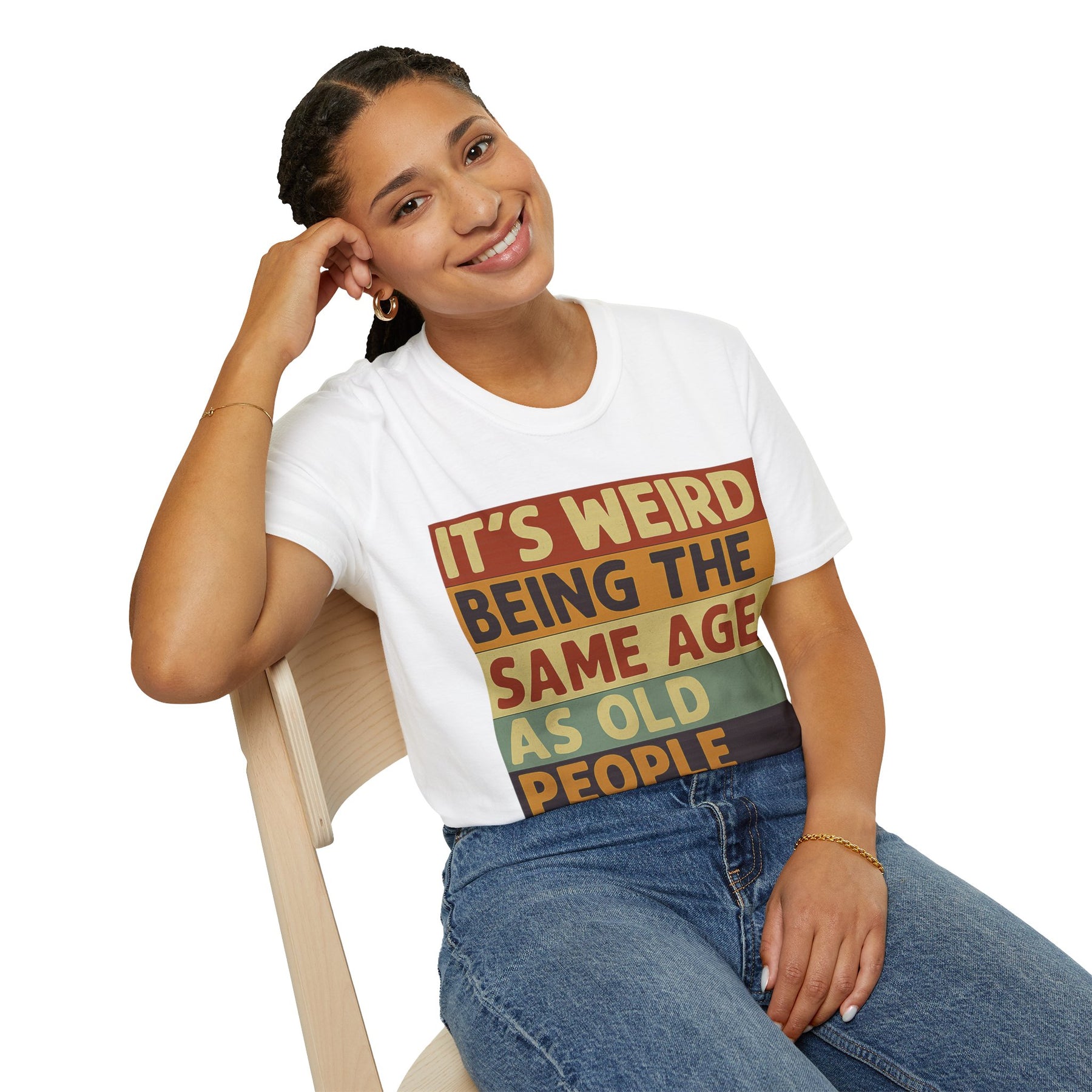 „It’s weird being the same age as old people“ – Satirisches Retro T-Shirt – Freches Satire-Design für mutige Statements | True Insights