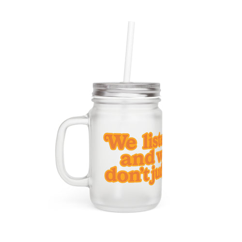 Jar Mug with Dachshund Motif – "We listen and we don't judge." | Funny handle glass for coffee, iced tea &amp; more