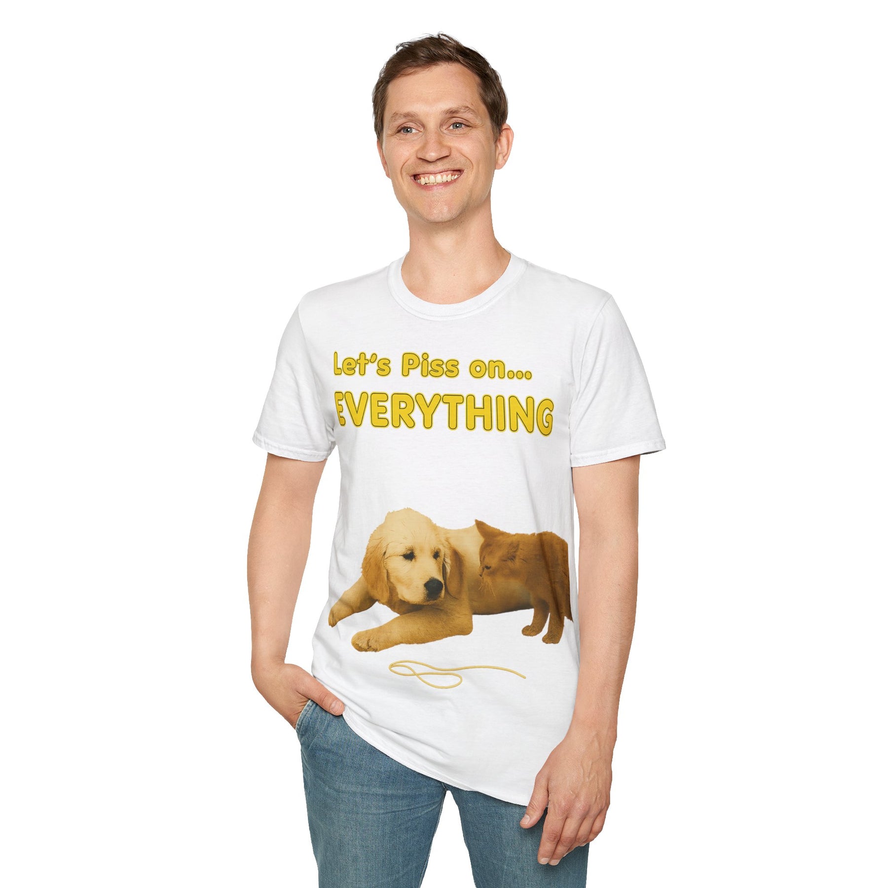 Let’s Piss on Everything – Satirisches T-Shirt mit Hund & Katze – Freches Satire-Design für mutige Statements | True Insights