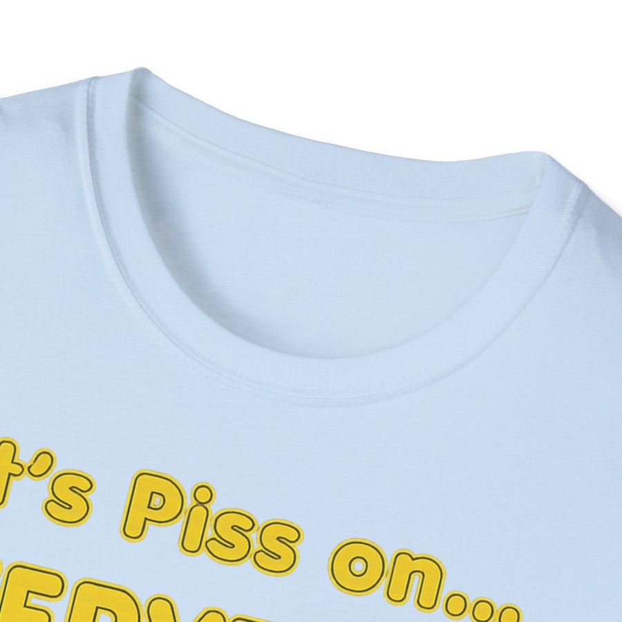 Let’s Piss on Everything – Satirisches T-Shirt mit Hund & Katze – Freches Satire-Design für mutige Statements | True Insights