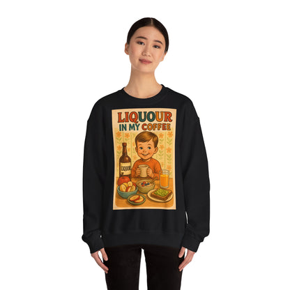 Sweatshirt – Liquor In My Coffee Sweatshirt | Retro Frühstücks-Pullover mit Satire-Motiv | Geschenk für Kaffee-Fans mit Humor | True Insights Design mit Humor