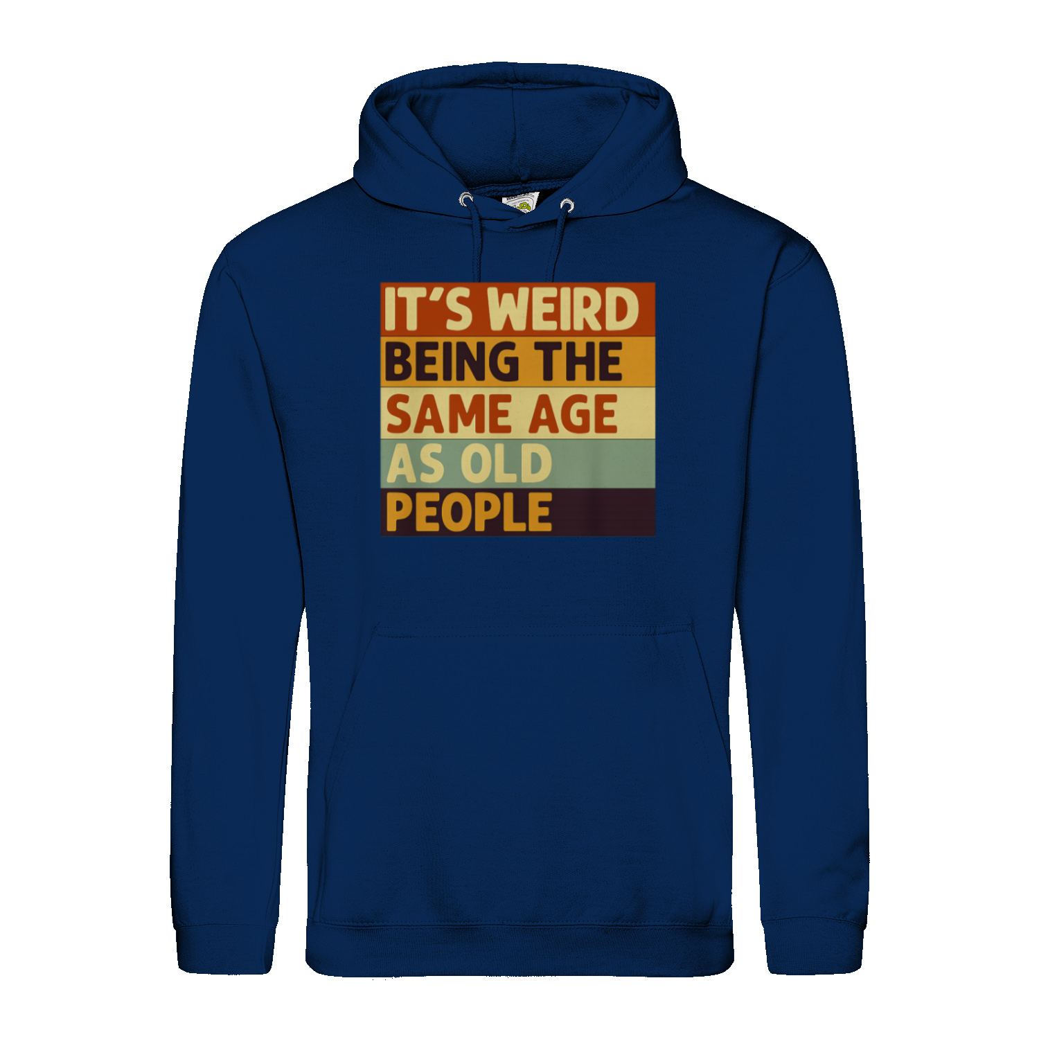 Lustiger Hoodie „It’s Weird Being the Same Age as Old People“ – Vintage Spruch Kapuzenpullover für Männer & Frauen-Hoodie-True Insights
