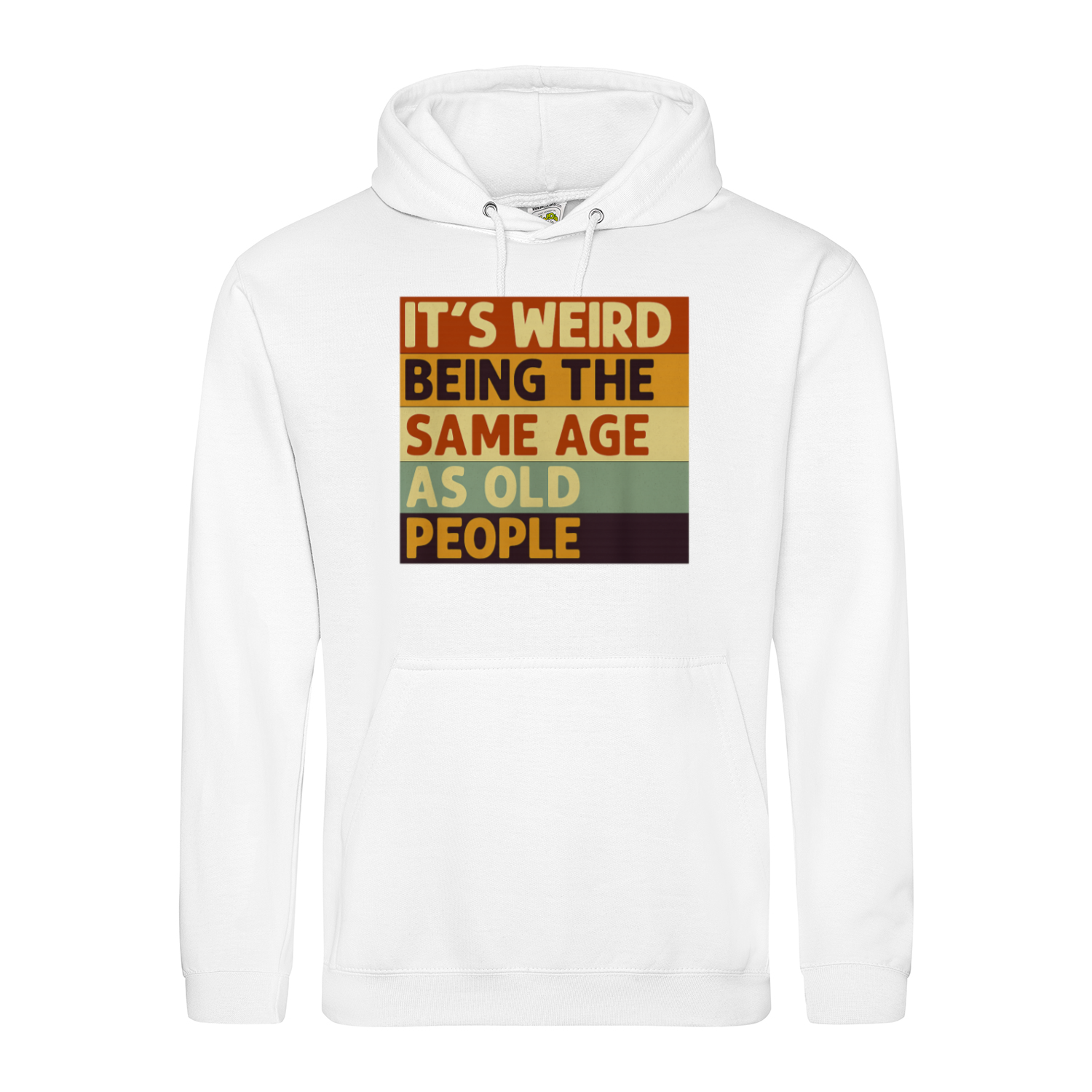 Lustiger Hoodie „It’s Weird Being the Same Age as Old People“ – Vintage Spruch Kapuzenpullover für Männer & Frauen-Hoodie-True Insights