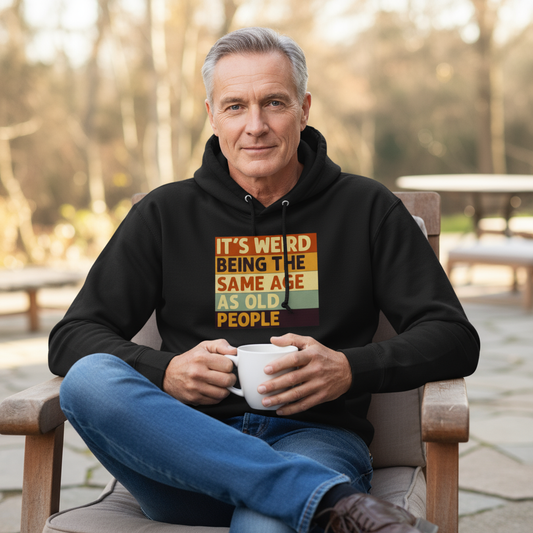 Weird Same Age Hoodie