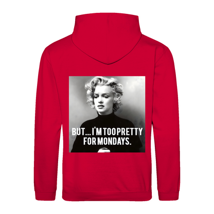 Marilyn Monroe Hoodie – Too Pretty for Mondays Satire-Design