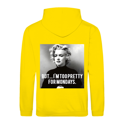 Marilyn Monroe Hoodie – Too Pretty for Mondays Satire-Design