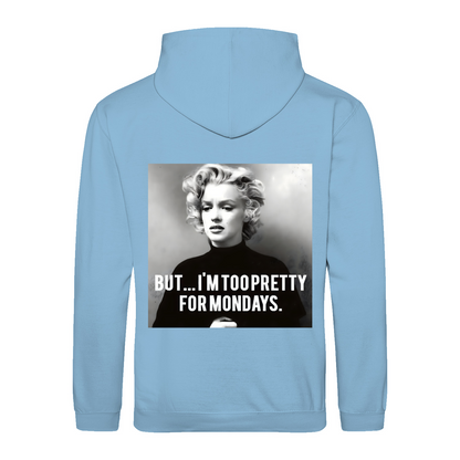 Marilyn Monroe Hoodie – Too Pretty for Mondays Satire-Design