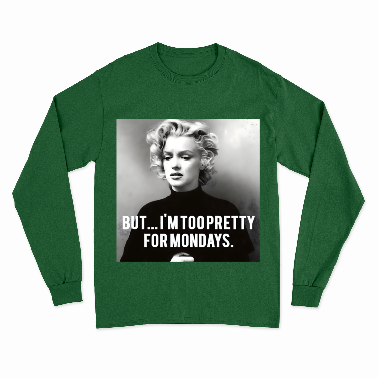 Marilyn Monroe Sweatshirt – Too Pretty for Mondays Retro-Pullover-Sweatshirt-True Insights