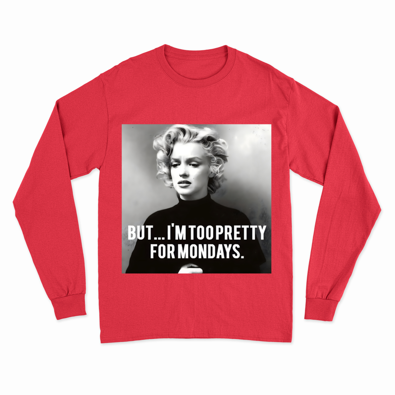 Marilyn Monroe Sweatshirt – Too Pretty for Mondays Retro-Pullover-Sweatshirt-True Insights