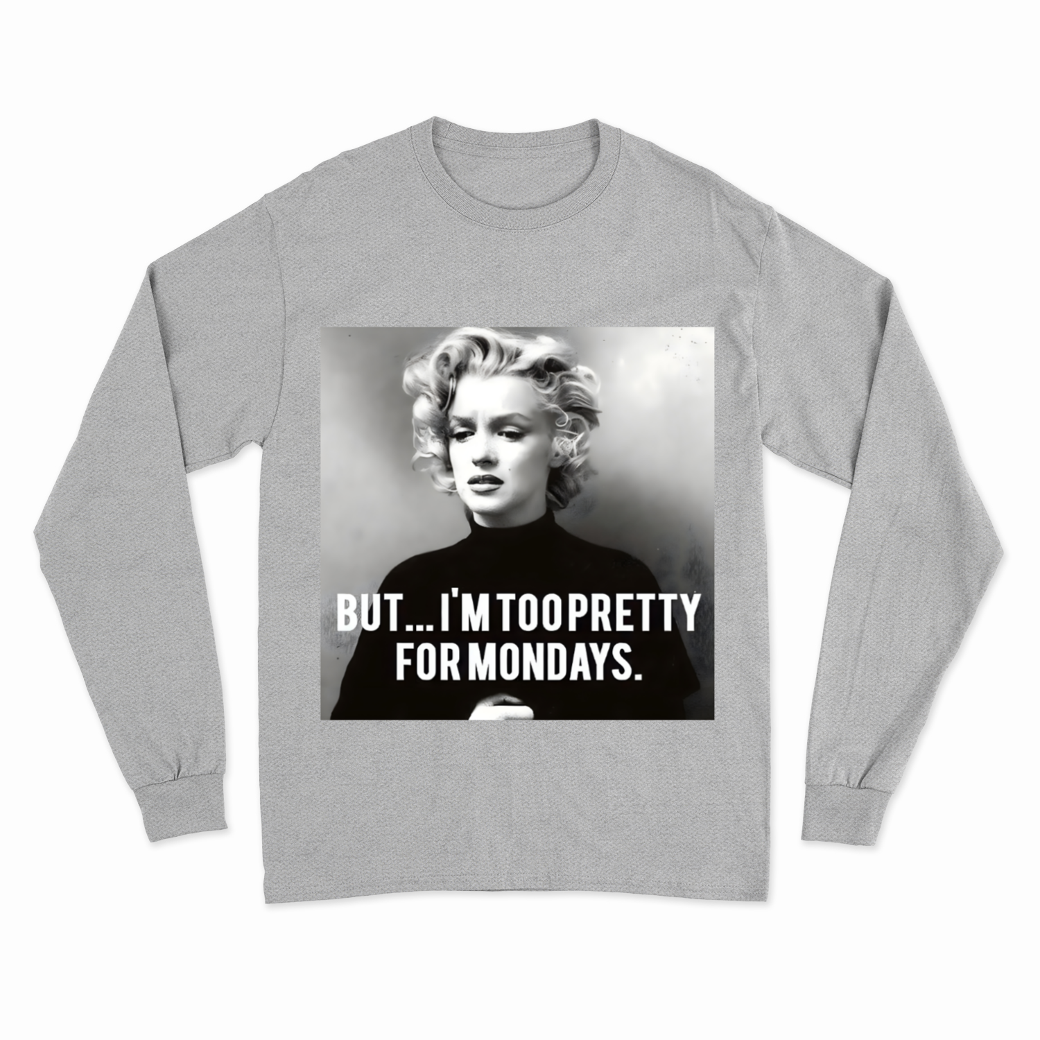 Marilyn Monroe Sweatshirt – Too Pretty for Mondays Retro-Pullover-Sweatshirt-True Insights