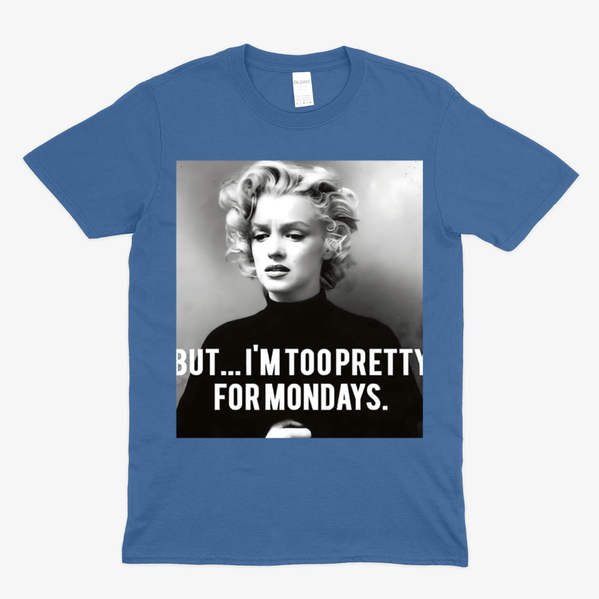 Marilyn Monroe T-Shirt – Too Pretty for Mondays Statement Shirt mit Retro-Charme-T-Shirt-True Insights