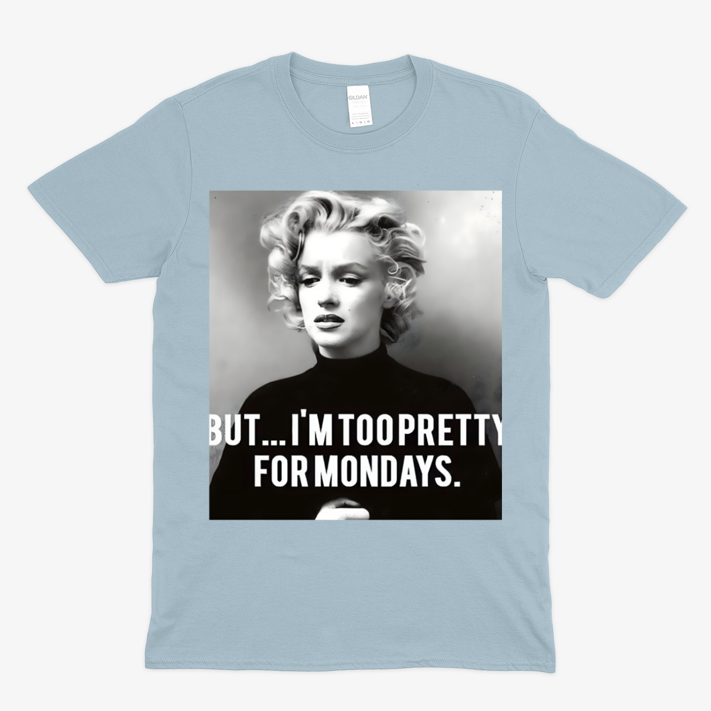 Marilyn Monroe T-Shirt – Too Pretty for Mondays Statement Shirt mit Retro-Charme-T-Shirt-True Insights