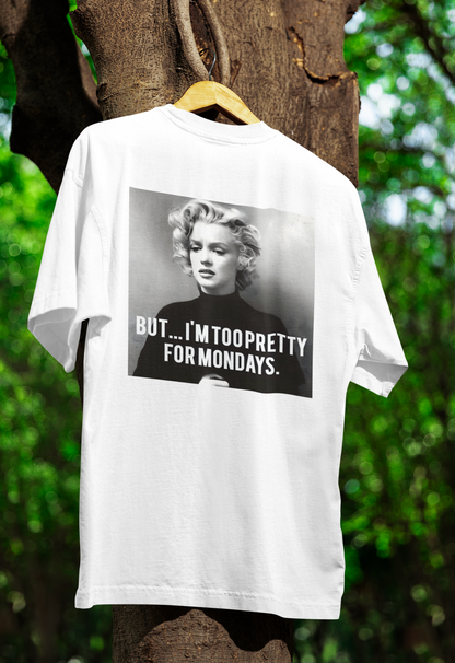 Marilyn Monroe T-Shirt – Too Pretty for Mondays Statement Shirt mit Retro-Charme-T-Shirt-True Insights
