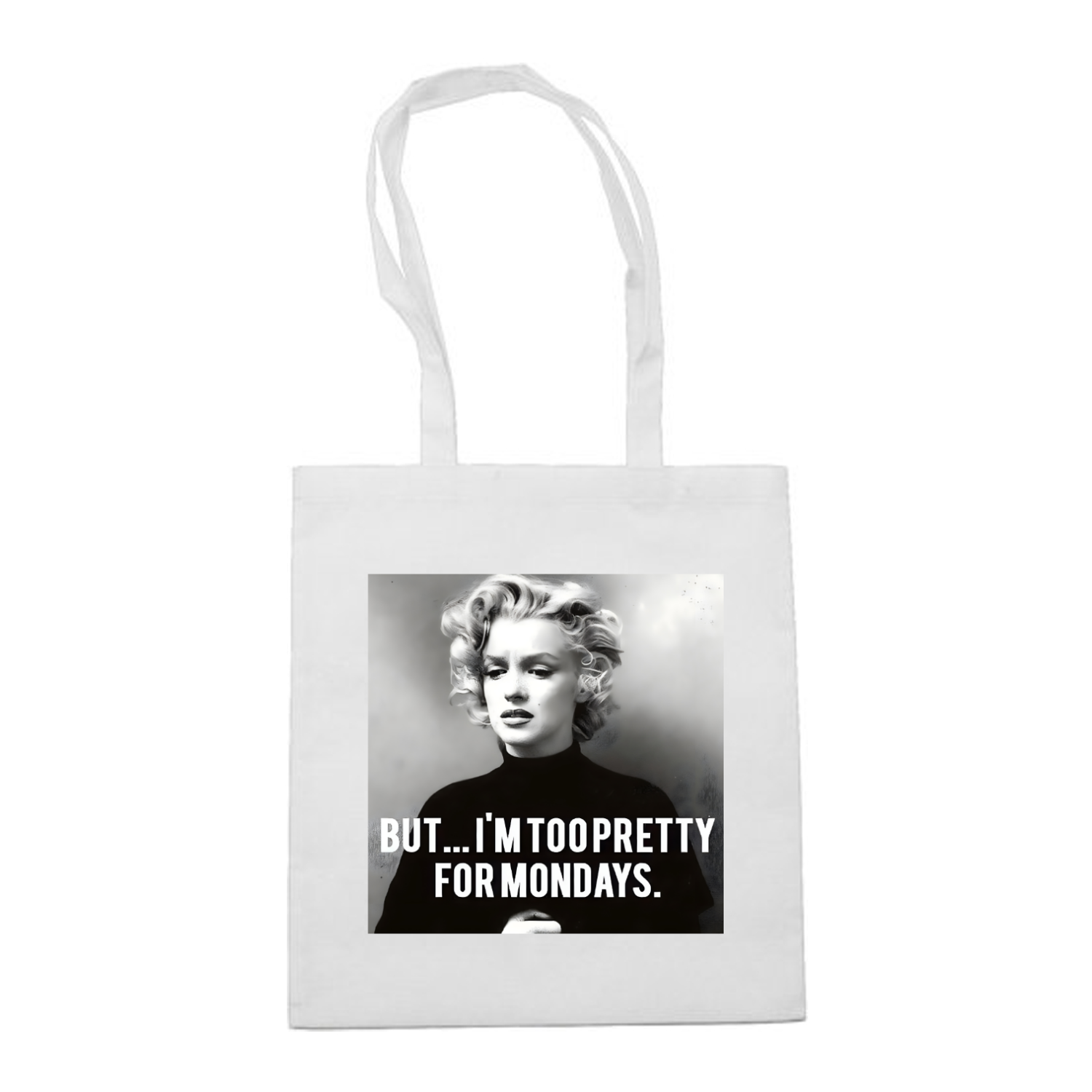 Marilyn Monroe Totebag – Too Pretty for Mondays Stofftasche mit Retro-Charme & Satire-Bags-True Insights
