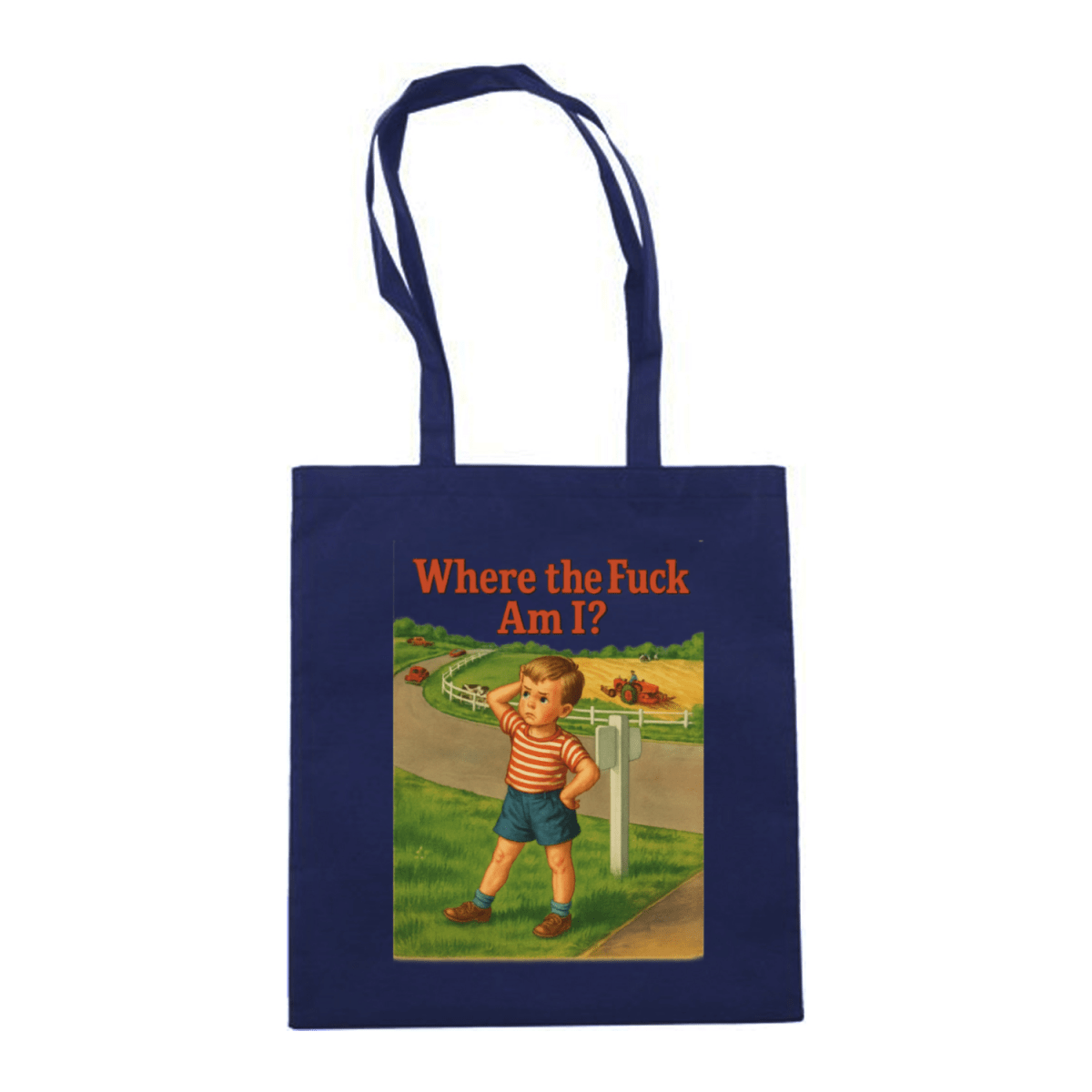Where the Fuck Am I? – Satirischer Stoffbeutel für Orientierungssuchende – Freches Satire-Design für mutige Statements | True Insights