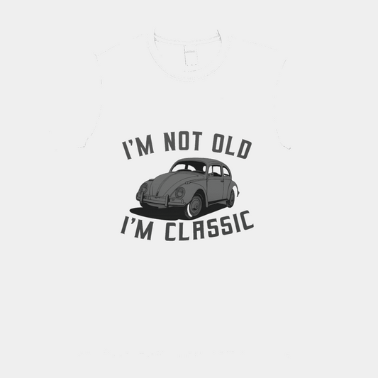 Käfer Kultshirt – „I'm Not Old, I'm Classic“
