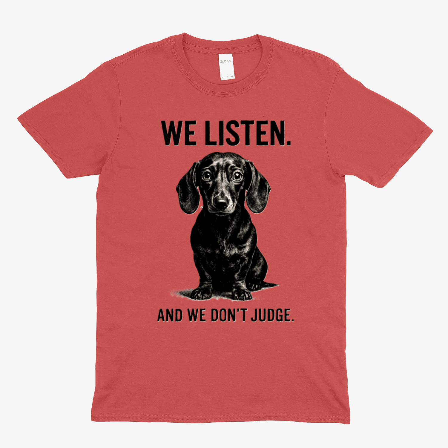 „We Listen. And We Don’t Judge.“ – Dackel-Statement
