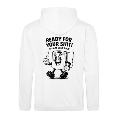 Sweatshirt Ready for your Shit – Satirischer Hoodie mit Rückendruck-Sweatshirt-True Insights