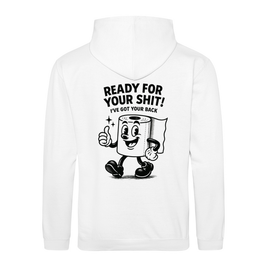 Sweatshirt Ready for your Shit – Satirischer Hoodie mit Rückendruck-Sweatshirt-True Insights