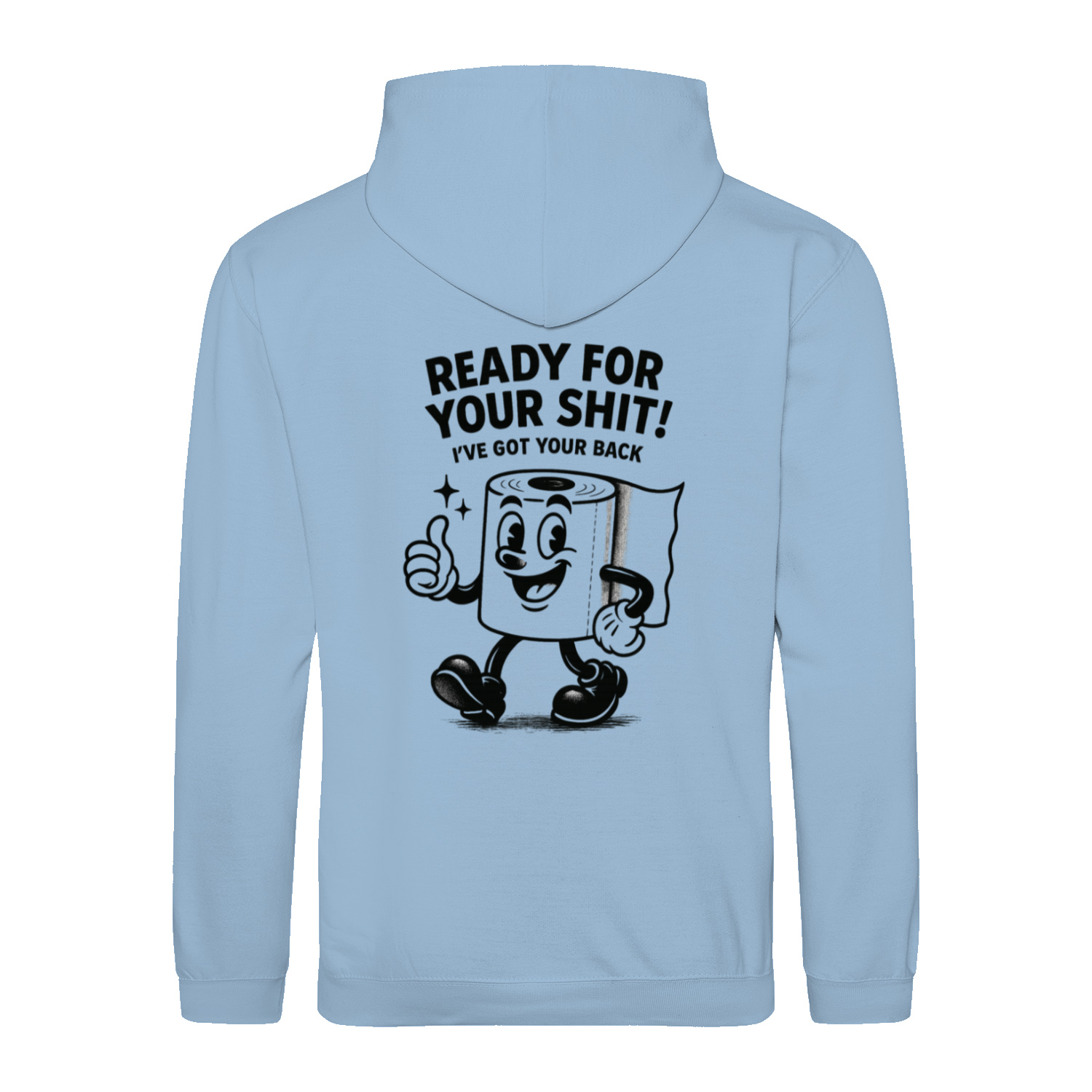 Sweatshirt Ready for your Shit – Satirischer Hoodie mit Rückendruck-Sweatshirt-True Insights
