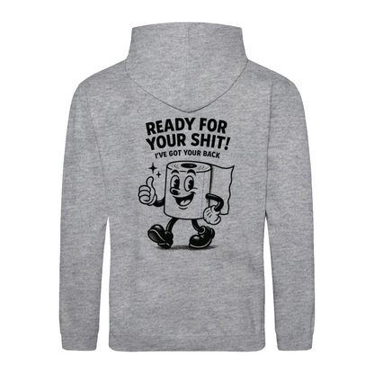 Sweatshirt Ready for your Shit – Satirischer Hoodie mit Rückendruck-Sweatshirt-True Insights