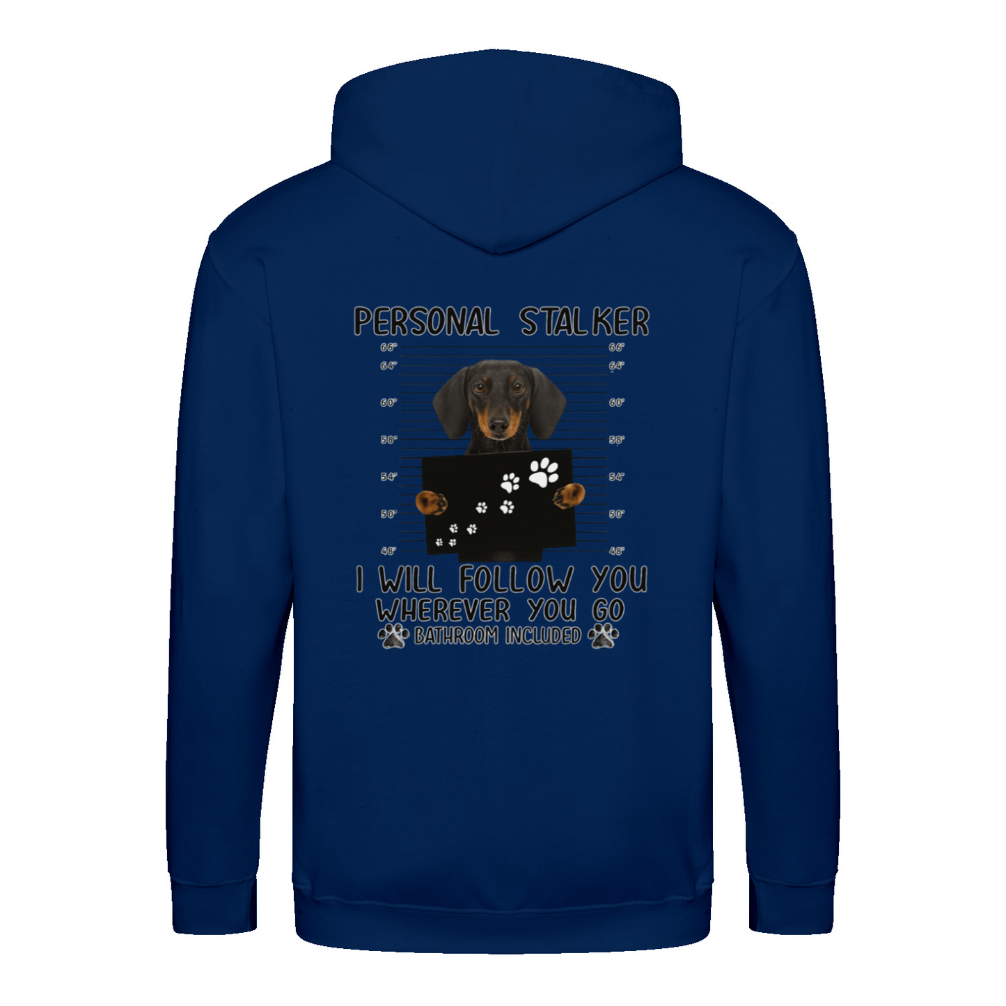 Funny Dachshund Zip Hoodie – „Personal Stalker“ Cartoon – Dog Lover Gift-True Insights