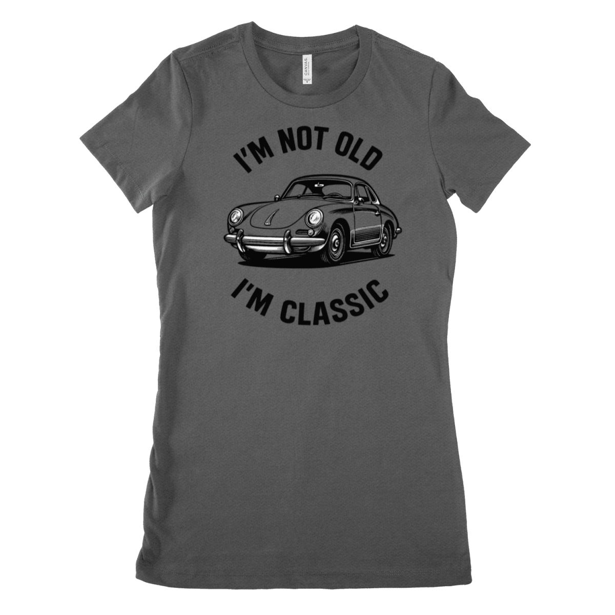Anthrazites Damen-T-Shirt mit Schriftzug Im-Not-Old-Im-Classic und Porsche-Illustration im Vintage-Automotiv-Stil fuer Autofans.