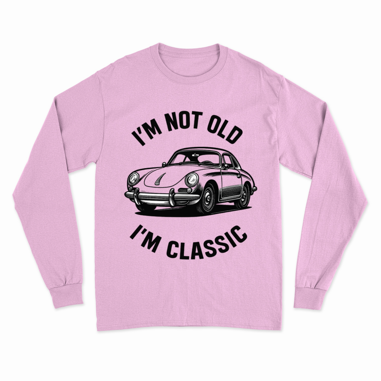 I’m Not Old, I’m Classic – Porsche Retro Car Sweatshirt | Humor für Autoliebhaber