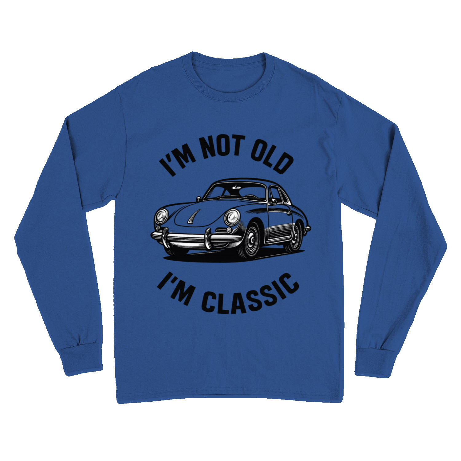 I’m Not Old, I’m Classic – Porsche Retro Car Sweatshirt | Humor für Autoliebhaber