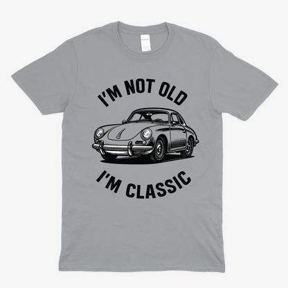 I’m Not Old, I’m Classic – Porsche Car T-Shirt | Humorvolle Retro-Edition für Autofans
