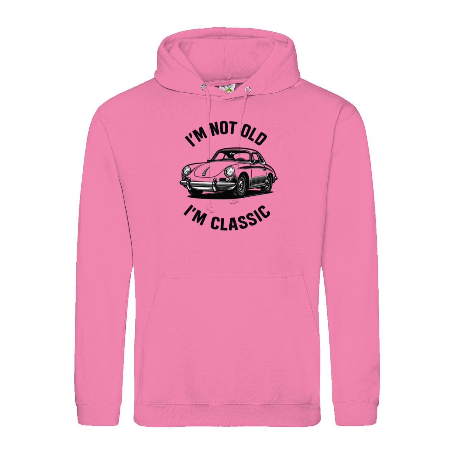 I’m Not Old, I’m Classic – Porsche Classic Hoodie