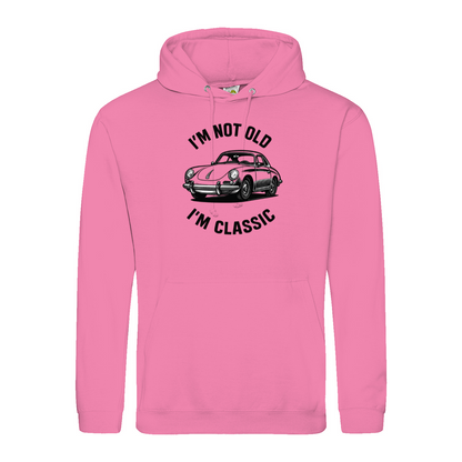 I’m Not Old, I’m Classic – Porsche Classic Hoodie