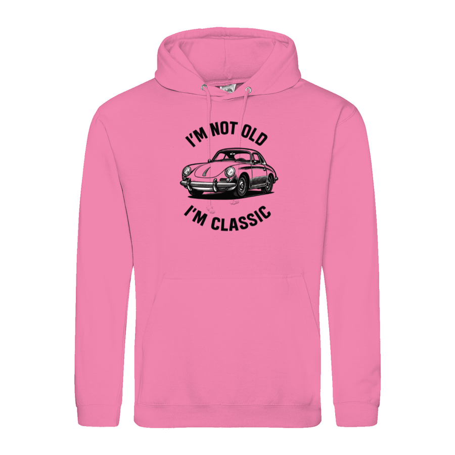 I’m Not Old, I’m Classic – Porsche Classic Hoodie