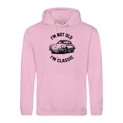 I’m Not Old, I’m Classic – Porsche Classic Hoodie