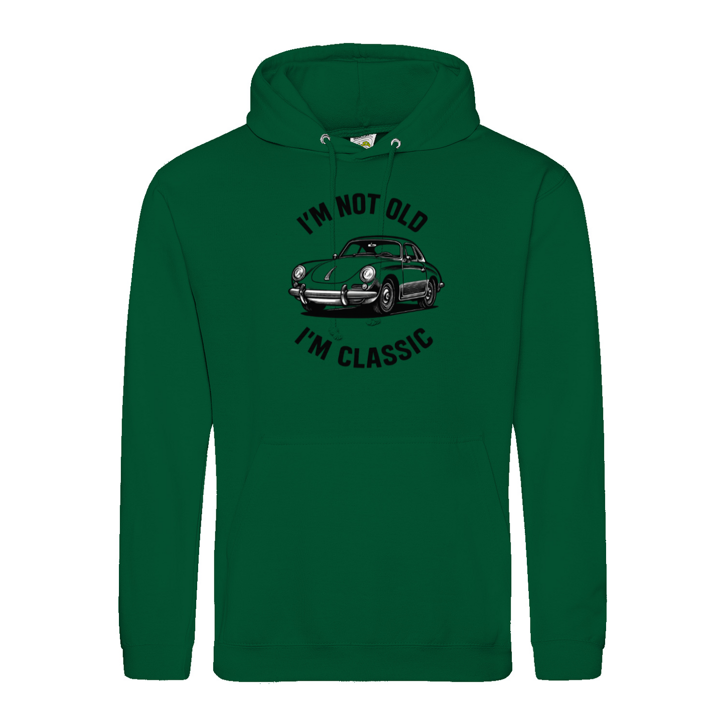 I’m Not Old, I’m Classic – Porsche Classic Hoodie