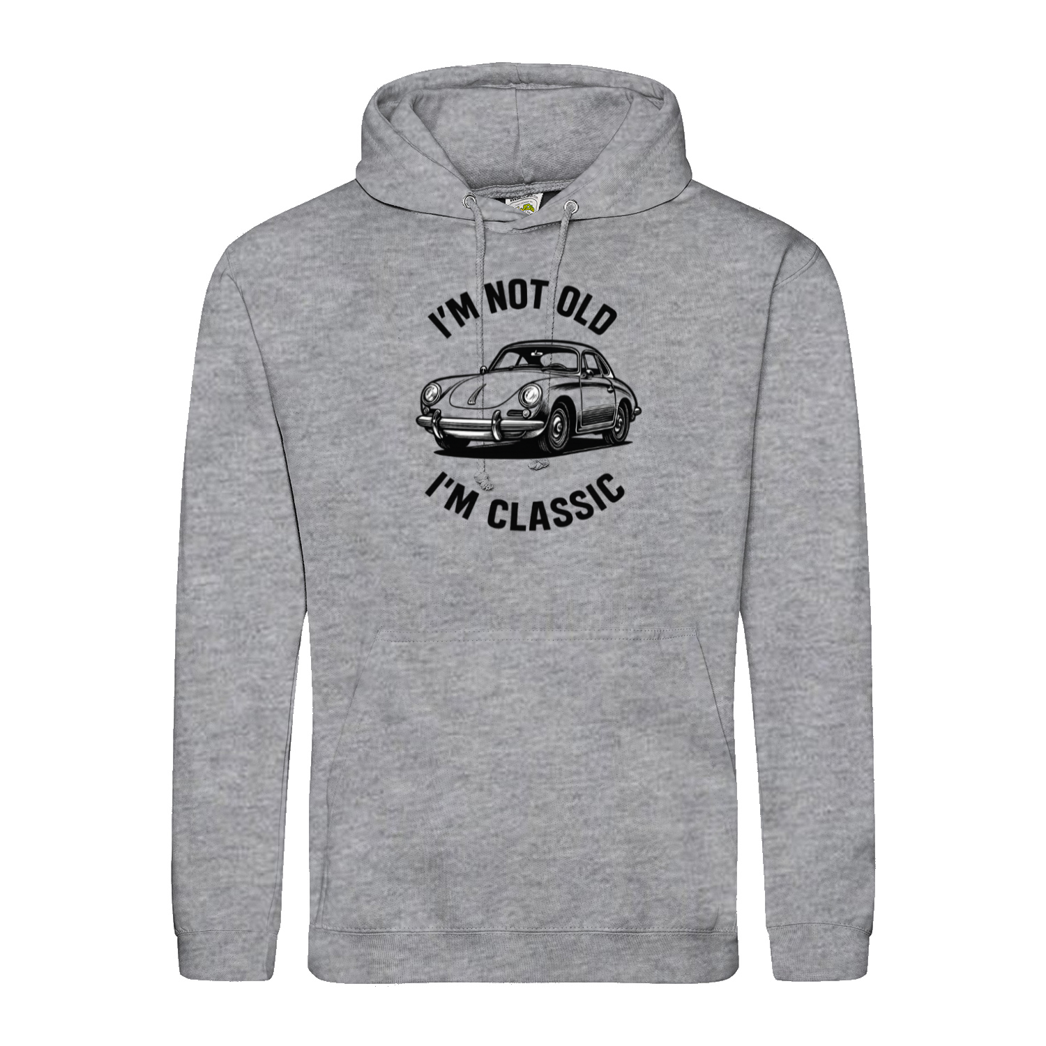 I’m Not Old, I’m Classic – Porsche Classic Hoodie