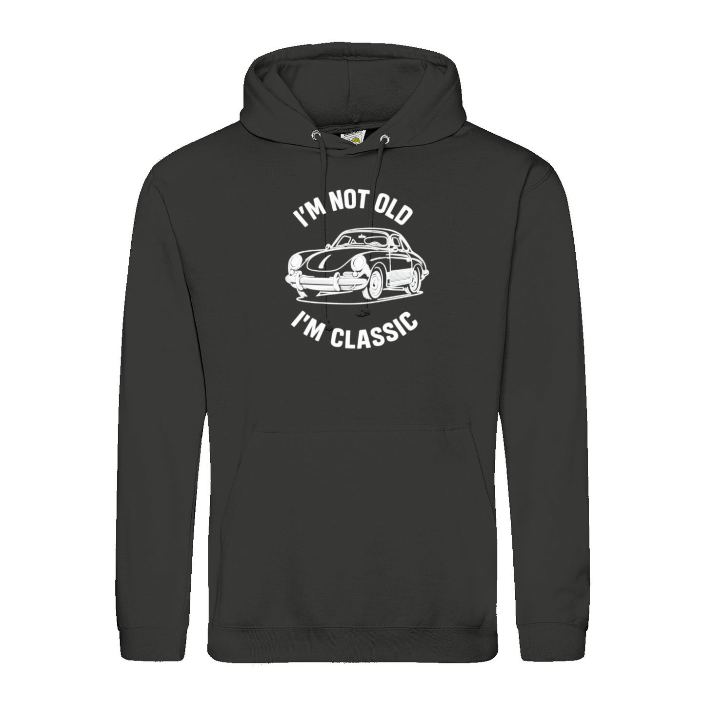 I’m Not Old, I’m Classic – Porsche Classic Hoodie