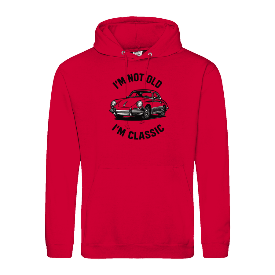 I’m Not Old, I’m Classic – Porsche Classic Hoodie