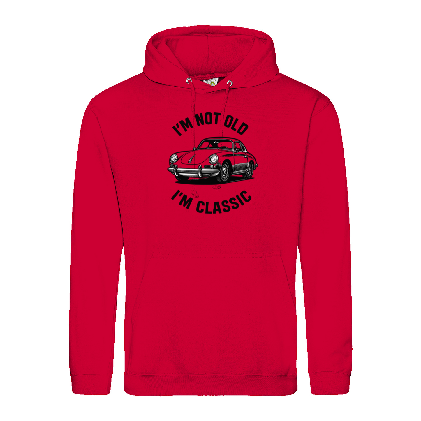I’m Not Old, I’m Classic – Porsche Classic Hoodie