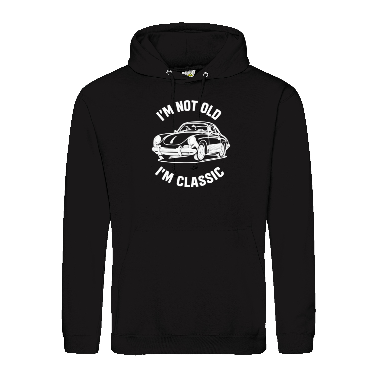I’m Not Old, I’m Classic – Porsche Classic Hoodie