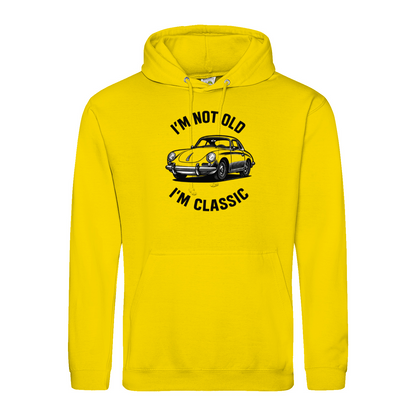 I’m Not Old, I’m Classic – Porsche Classic Hoodie